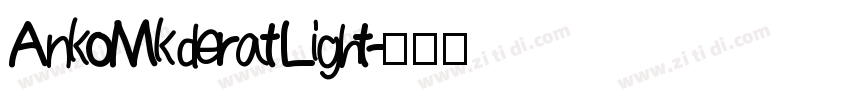 AnkoMkderat Light字体转换